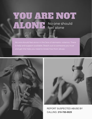 Free  Template: Monochrome You Are Not Alone Domestic Violence Urgent