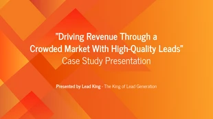 business  Template: Lead Generation Business Case Study Presentation Template