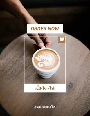 Free  Template: Coffee With Latte Art Order Now Flyer Template